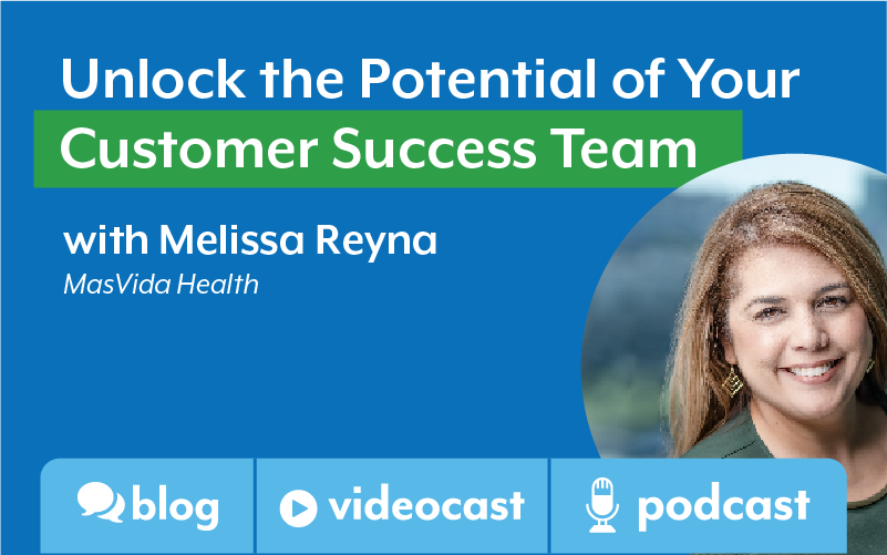 Unlock the Potential of Your Customer Success Team: A Guide for Long-term Care Leaders